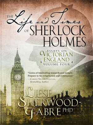 cover image of The Life and Times of Sherlock Holmes